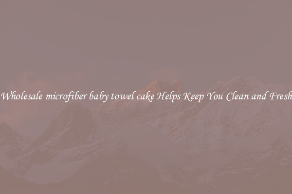 Wholesale microfiber baby towel cake Helps Keep You Clean and Fresh