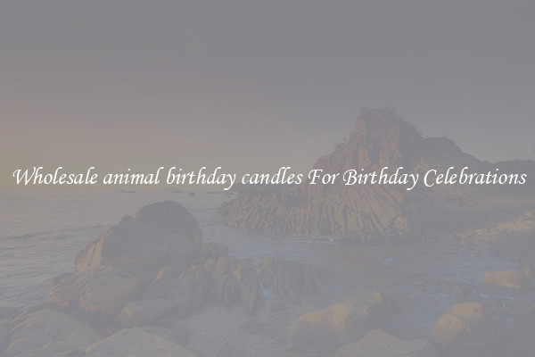 Wholesale animal birthday candles For Birthday Celebrations