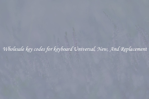 Wholesale key codes for keyboard Universal, New, And Replacement