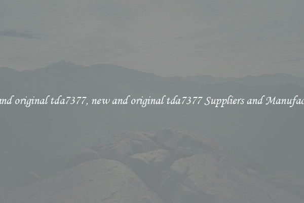 new and original tda7377, new and original tda7377 Suppliers and Manufacturers